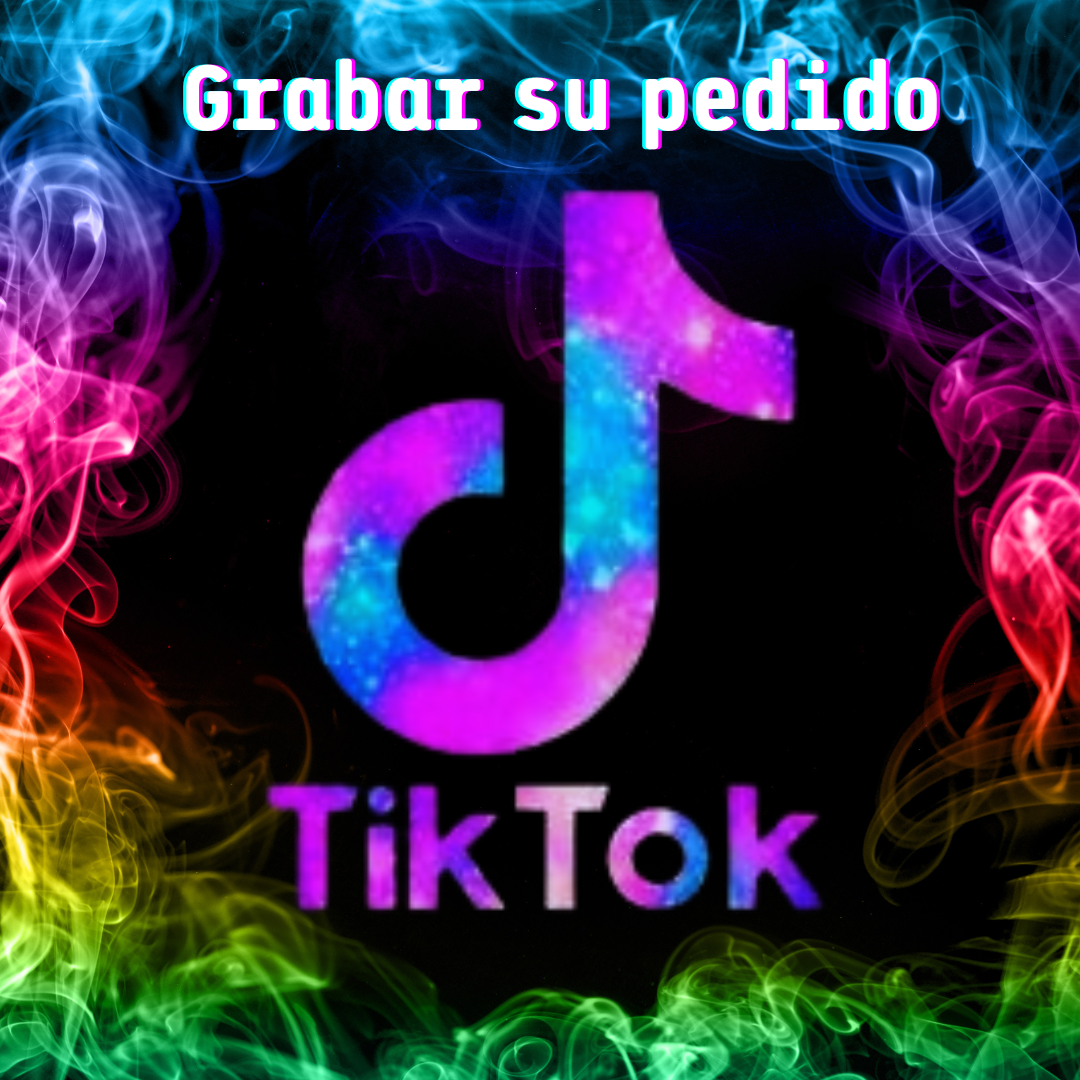 Grabar su pedido para TIKTOK